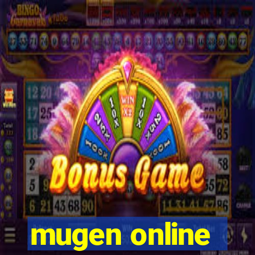 mugen online